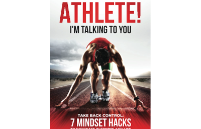 ATHLETE! I’m Talking to YOU!