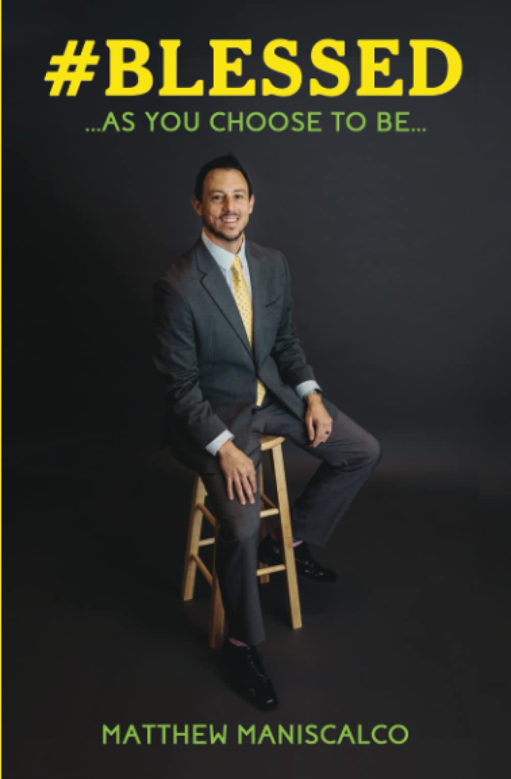45. Blessed As You Choose To Be l Matthew Maniscalco