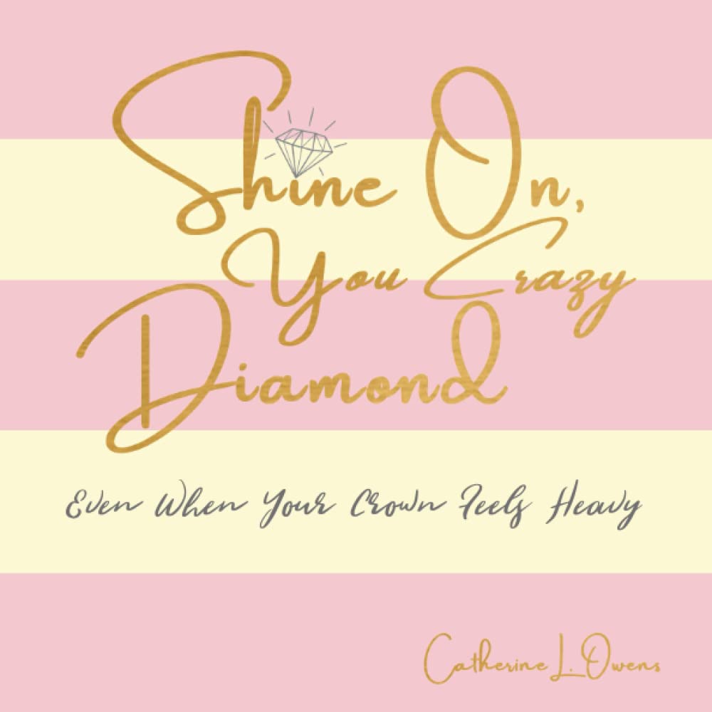 42.  Shine On You Crazy Diamond l Catherine Owens