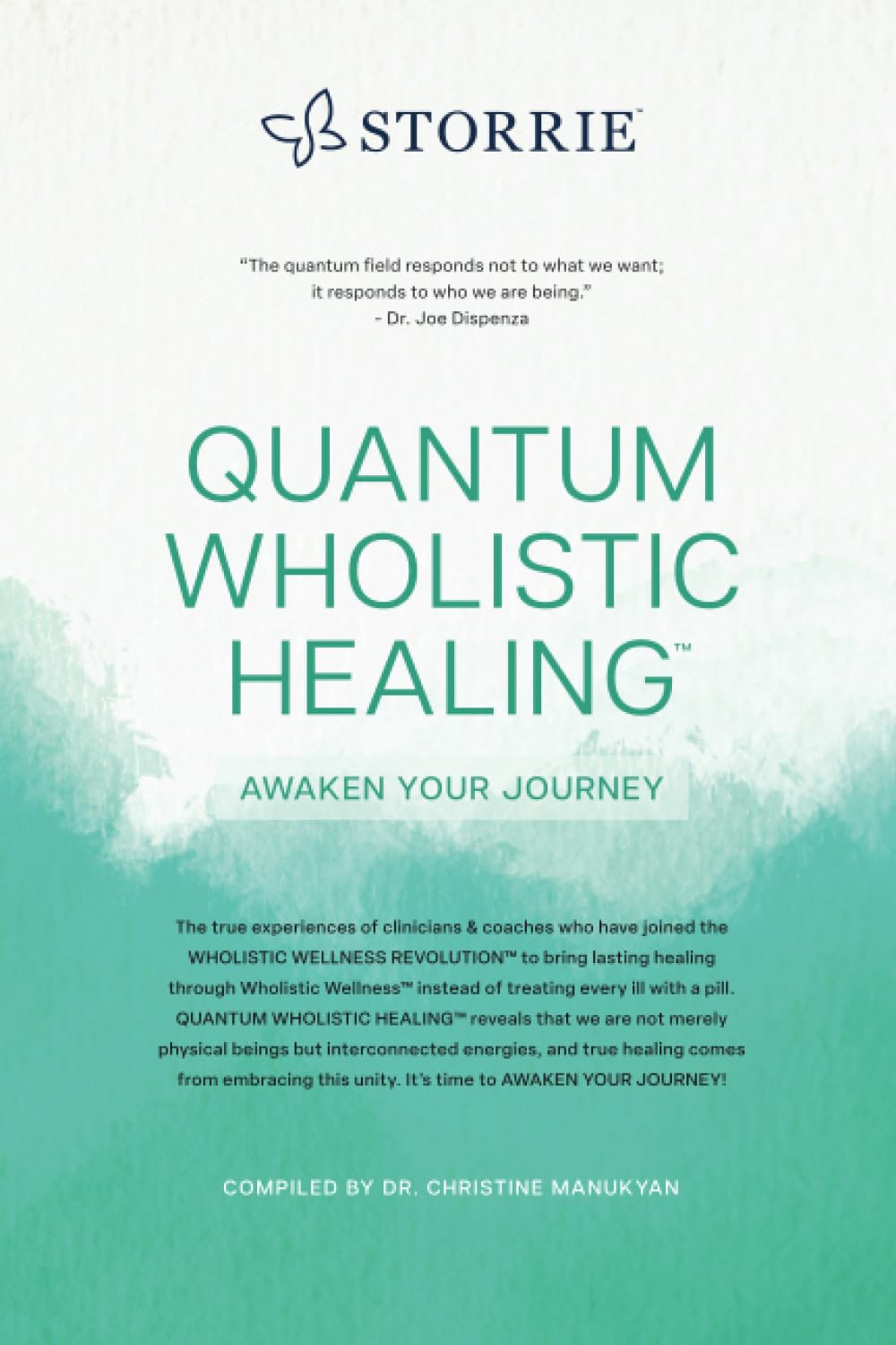 Christine Manukyan Quantum Wholistic Healing Awaken Your Journey