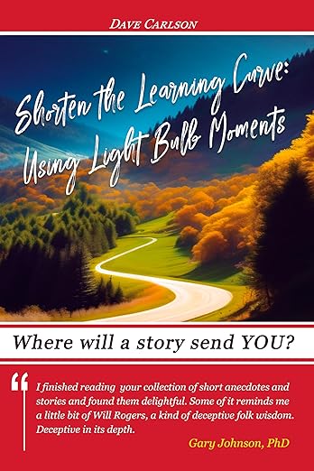 65. Shorten the Learning Curve l Dave Carlson