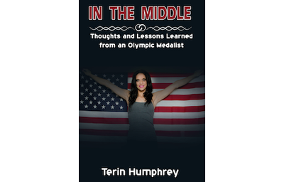In The Middle: Thoughts and Lessons Learned from an Olympic Medalist