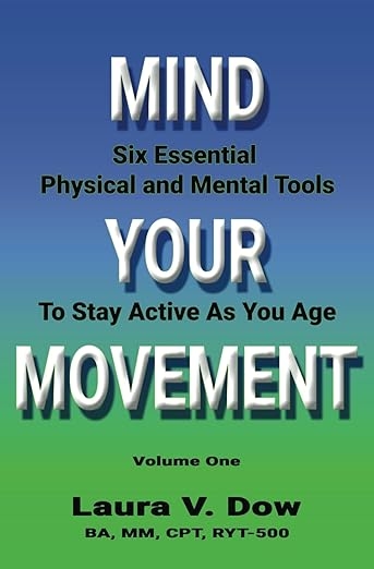 74. Mind Your Movement l Laura Dow