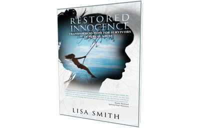 Restored Innocence: Transforming Hope For Survivors of Sexual Abuse
