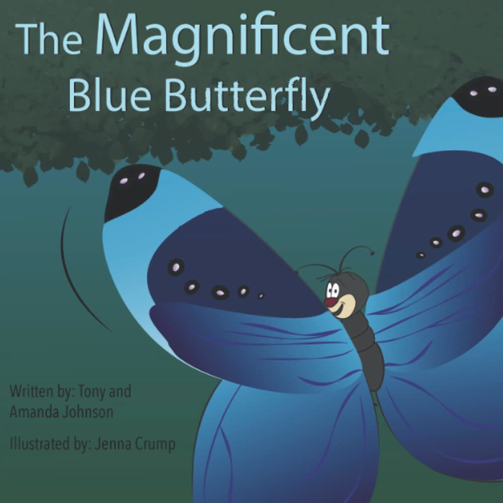 Tony Johnson The Magnificent Blue Butterfly Book Cover