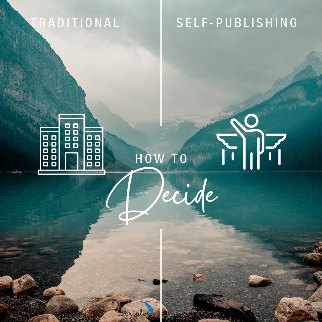 Traditional vs. Self-Publishing: How to Decide